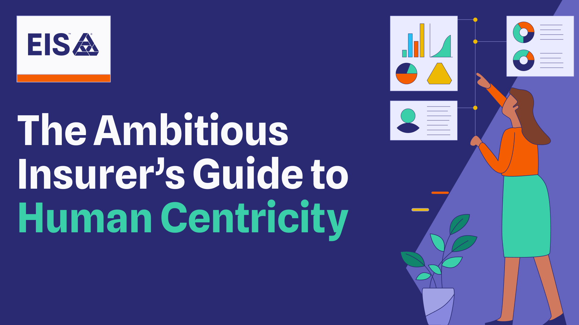 The Ambitious Insurer’s Guide to Human Centricity